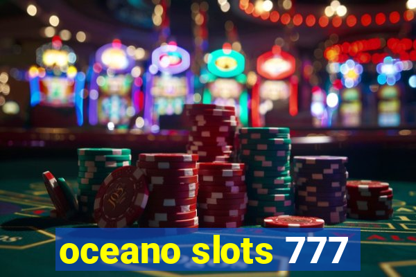 oceano slots 777